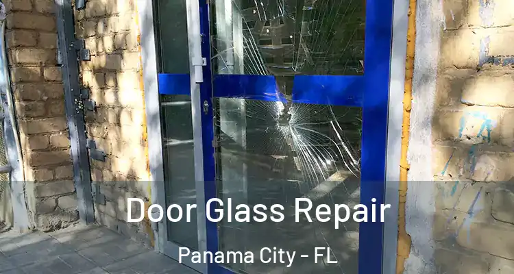  Door Glass Repair Panama City - FL