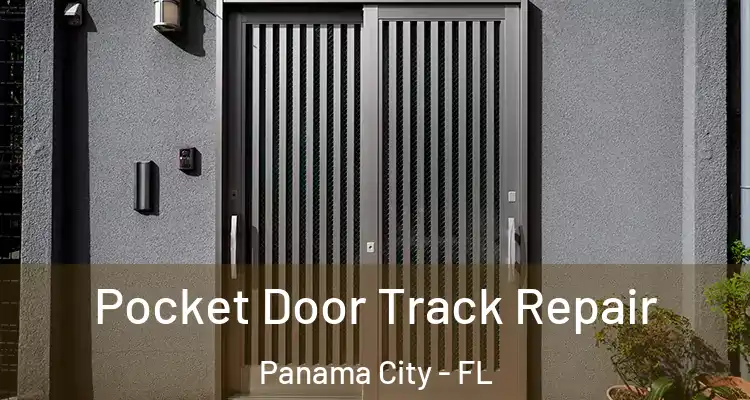  Pocket Door Track Repair Panama City - FL
